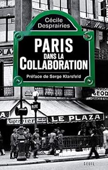 Paperback Paris dans la Collaboration [French] Book