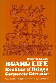 Hardcover Board life: realities of being a corporate director Book