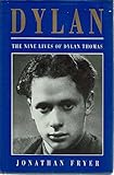  Dylan: Nine Lives of Dylan Thomas