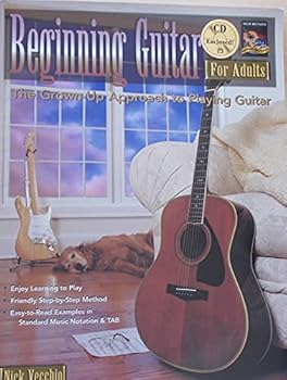 Paperback Beginning Guitar for Adults: The Grown-Up Approach to Playing Guitar, Book & CD Book
