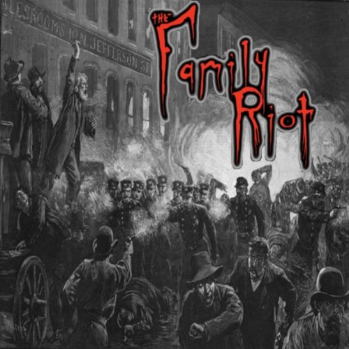 Amazon.com: The Family Riot : The Family Riot: Digital Music