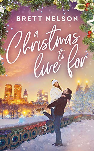A Christmas to Live For by [Brett Nelson]
