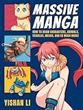  Massive Manga: How to Draw Characters, Animals, Vehicles, Mecha, and So Much More! (English Edition)