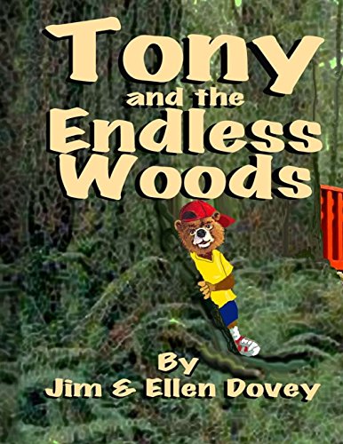 Tony and the Endless Woods 0985546409 Book Cover