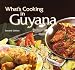 What's Cooking in Guyana