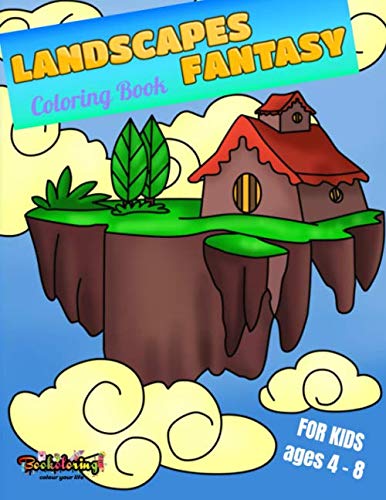 Landscapes Fantasy: Coloring book for kids ages 4 – 8, children's activity book with 25 funny landscapes to color Paperback – 29 Feb. 2020