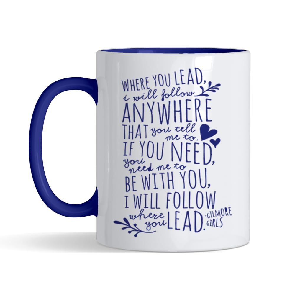 Crunchy Carrots Gilmore Girls Mug – Where You Lead I Will Follow Anywhere 11 oz Ceramic Coffee Mug for Birthday, Christmas, Best Friend. (Navy Blue Inside and Handle)