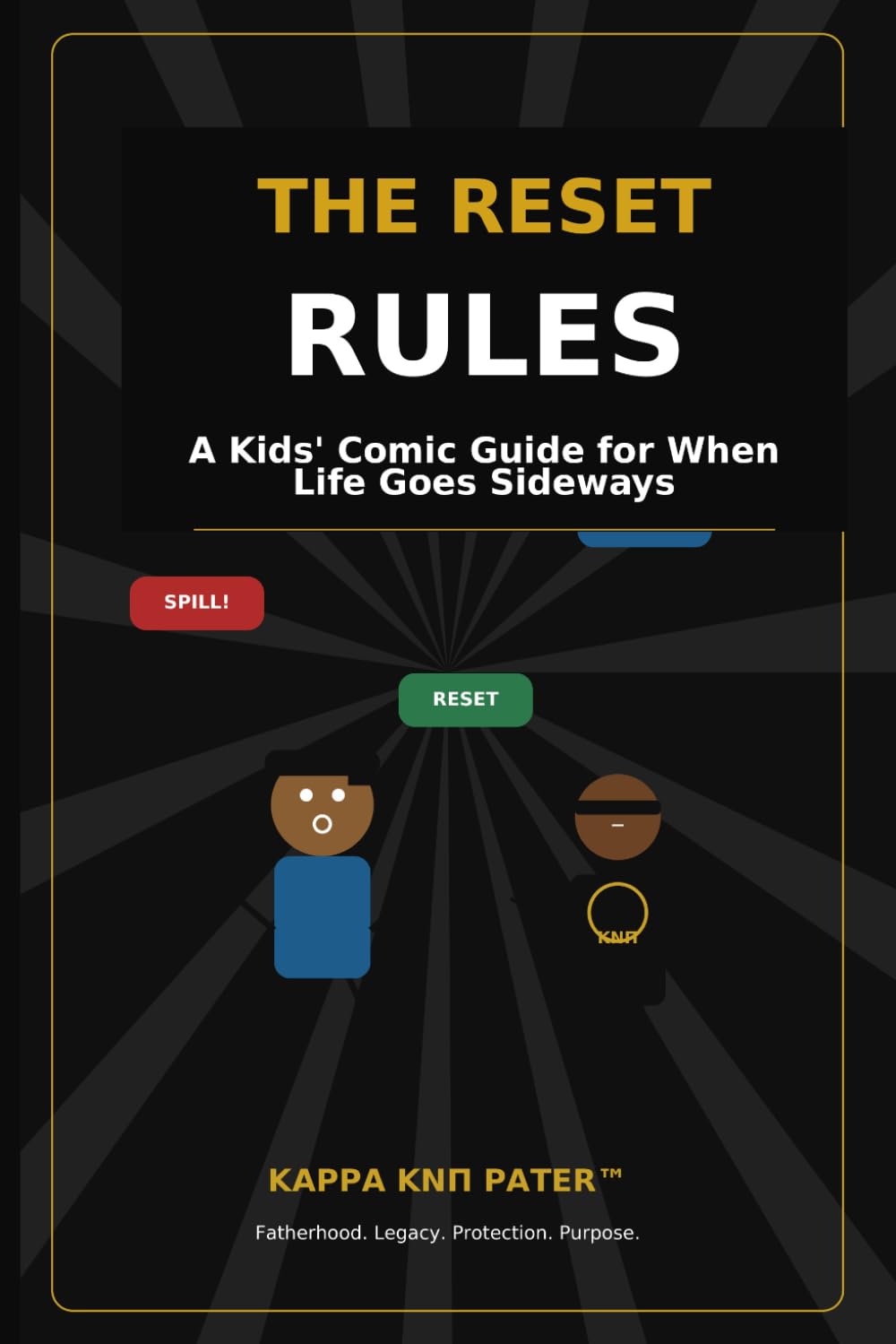 THE RESET RULES A Kids' Comic Guide for When Life Goes Sideways
