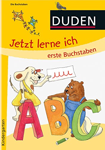 Jetzt lerne ich erste Buchstaben (ab 4): Kindergarten (DUDEN Kinderwissen Kindergarten) Jetzt lerne ich erste Buchstaben (ab 4): Kindergarten (DUDEN Kinderwissen Kindergarten)