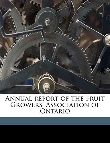 Annual Report of the Fruit Growers' Association of Ontario Volume 22nd 1890