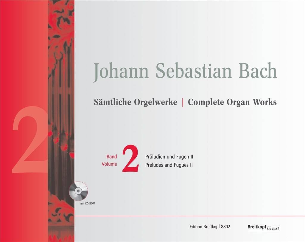 Complete Organ Works, Vol.2 - with CD-Rom - Preludes & Fugues II - Breitkopf Urtext - New Edition in 10 Volumes - Organ - (EB 8802)
