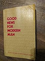 Good News for Modern Man: The New Testament in Today's English Version - Third Edition B00HARQHD0 Book Cover