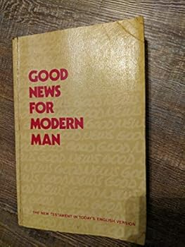Good News for Modern Man: The New Testament in Today's English Version - Third Edition