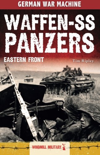 Waffen-SS Panzers: Eastern Front