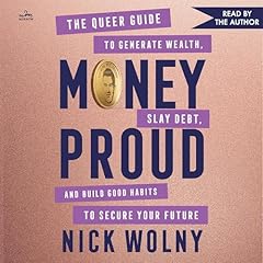 Money Proud Audiobook By Nick Wolny cover art