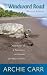 The Windward Road: Adventures of a Naturalist on Remote Caribbean Shores