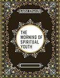 The Morning of Spiritual Youth