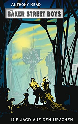 Die Baker Street Boys: Die Jagd auf den Drachen: 4...