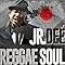 Reggae Soul / Jr.Dee