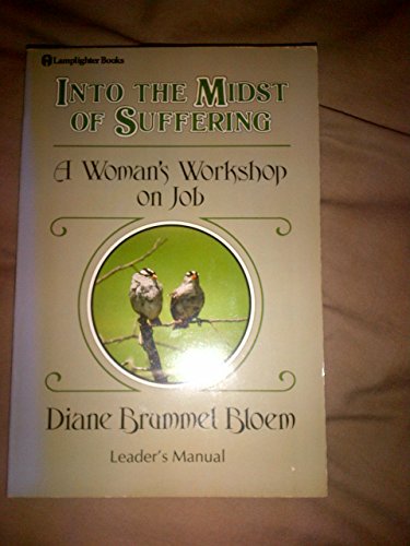 Into the Midst of Suffering: A Women's Workshop... 0310427711 Book Cover