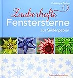  Zauberhafte Fenstersterne aus Seidenpapier