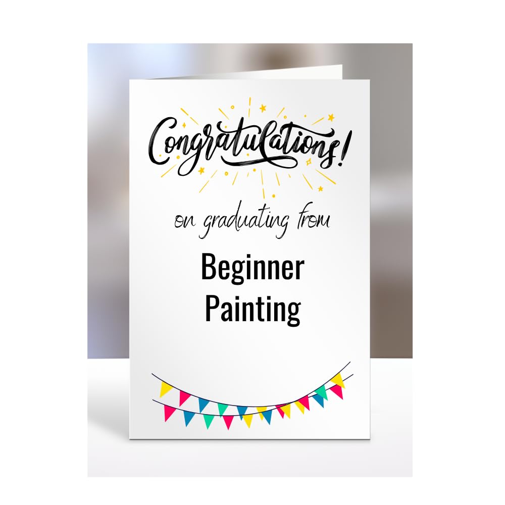 Congratulations on graduating from Beginner Painting Card, For Men, Women, Gifts for Him, Her, Graduation, Birthday, Presents, Daughter, Son, A5-349a_42
