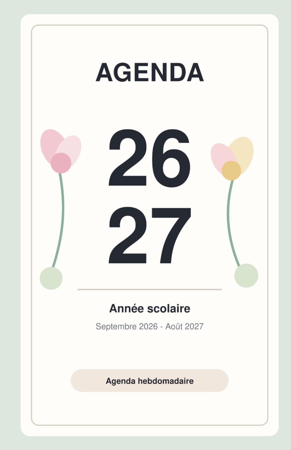 Agenda 2026-2027: Année scolaire septembre 2026 à août 2027