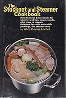 The stockpot and steamer cookbook B0006BYRSE Book Cover