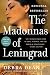The Madonnas of Leningrad: A Novel