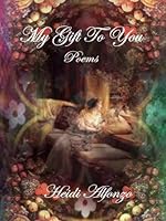 My Gift to You 1932657983 Book Cover
