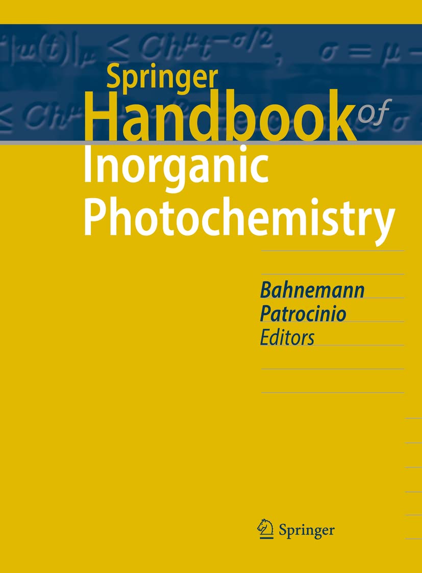 Springer Handbook of Inorganic Photochemistry      2022nd Edition