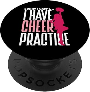 Sorry I Can't I Have Cheer Practice Funny Cheerleading PopSockets Swappable PopGrip