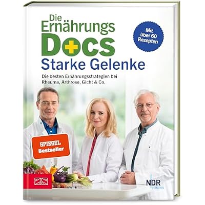 Die Ern&auml;hrungs-Docs - Starke Gelenke