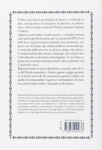 Liberi E Forti (E Antibolscevichi). Il Partito Popolare Italiano Nella Torino «Rossa» Del 1919 - 2