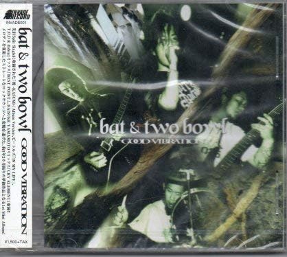 BAT & TWO BOWL - Good Vibration - Disque CD