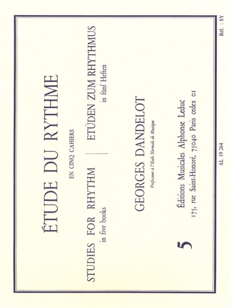 Georges Dandelot: Etude du Rythme - Volume 5 Paperback – 9 Nov. 2005