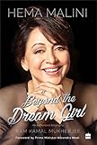 Hema Malini: Beyond the Dream Girl