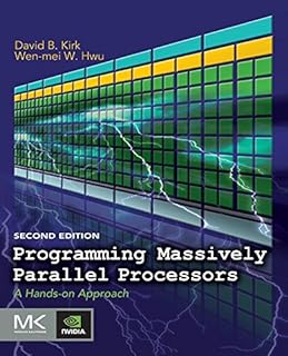 Programming Massively Parallel Processors: A Hands-on Approach (English Edition)