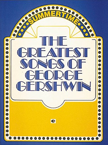 Buy The Greatest Songs of George Gershwin — BookShops.in