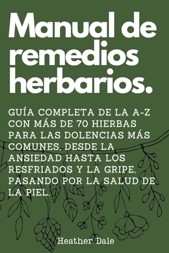 Manual de remedios herbarios (Spanish Edition)