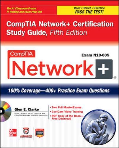 CompTIA Network+ Certification Study Guide, 5th Edition (Exam N10-005) (CompTIA Authorized) 5th Edition