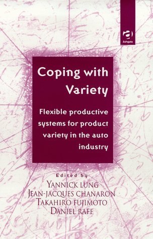 Buy Coping With Variety: Flexible Productive Systems for Product Variety in the Auto Industry — BookShops.in