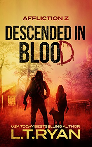 Affliction z: descended in blood (post-apocalyptic survival thril…
