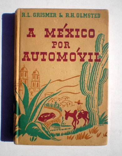 A Mexico Por Automovil