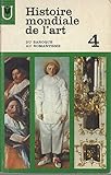  Histoire mondiale de l\'art. tome 4. du baroque au romantisme.