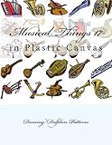  Musical Things 17: in Plastic Canvas: Volume 17 (Musical Things in Plastic Canvas)