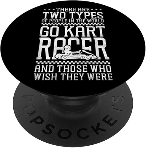 Go Kart Racing Vintage There Are Two Types Of People In The PopSockets Adhesive PopGrip