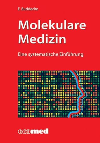 Molekulare Medizin: Eine systematische Einführung