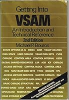 Getting into VSAM: An Introduction and Technical Reference 0471624527 Book Cover