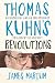 Thomas Kuhn's Revolutions: A Historical and an Evolutionary Philosophy of Science?